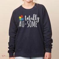Totally Awesome Autism Awareness Women's Sweatshirt thumb 0
