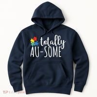 Totally Awesome Autism Awareness Hoodie thumb 0