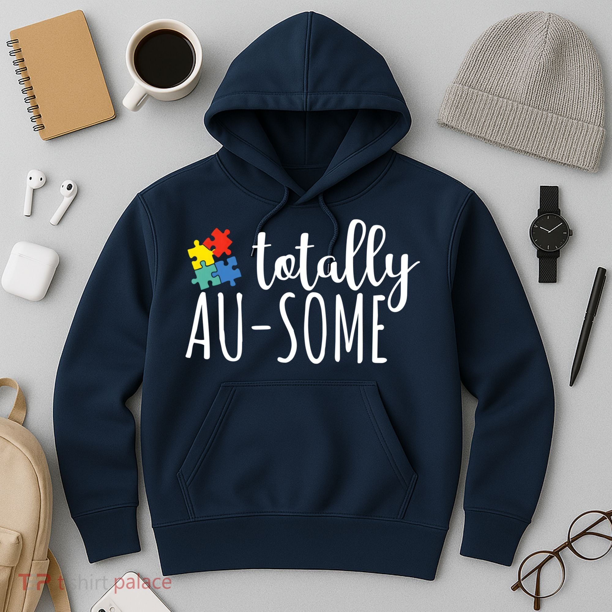Totally Awesome Autism Awareness Hoodie