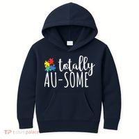 Totally Awesome Autism Awareness Kids Hoodie thumb 0