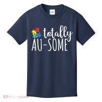 Totally Awesome Autism Awareness Kids T-Shirt thumb 0