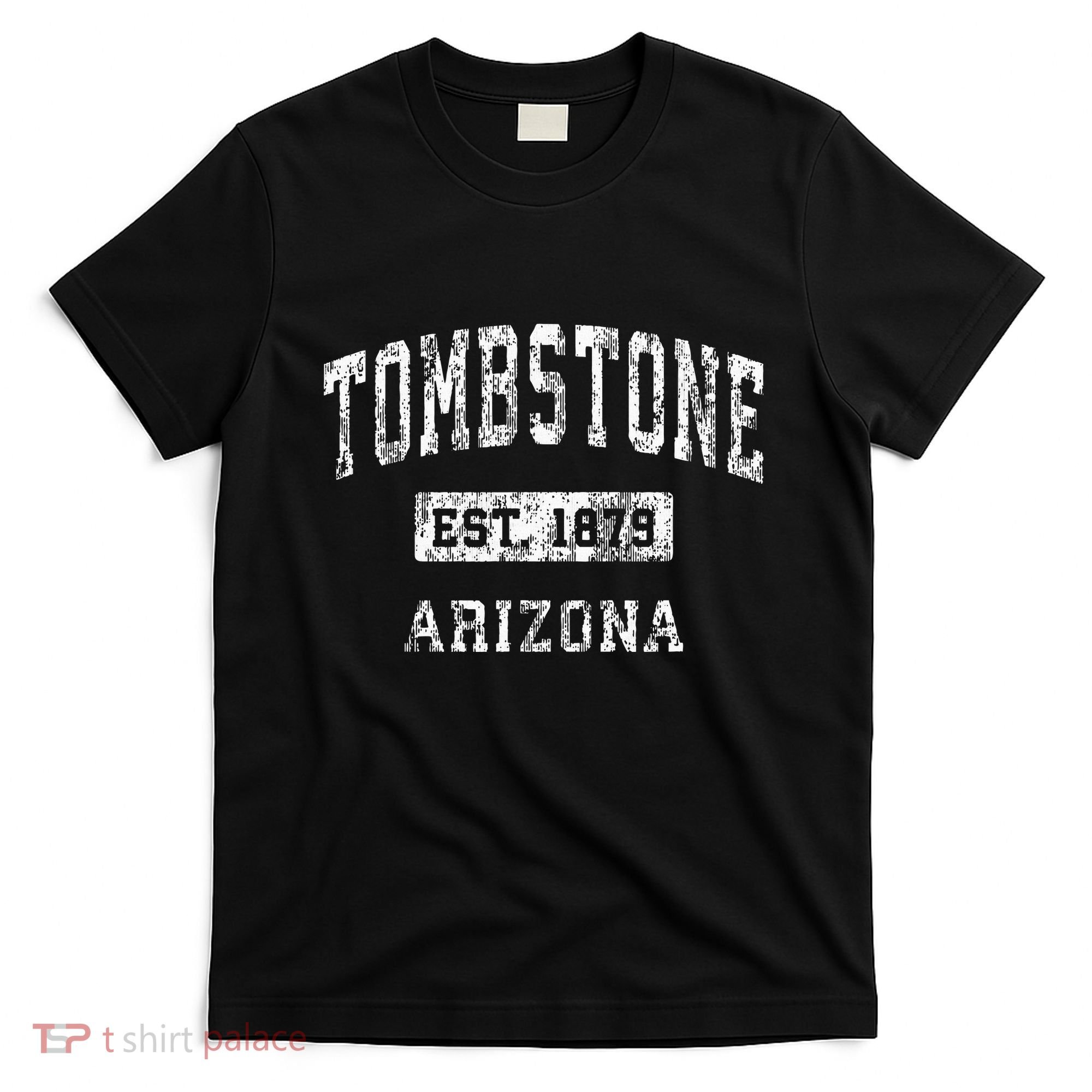 Tombstone Arizona Az Vintage Established Sports T-Shirt