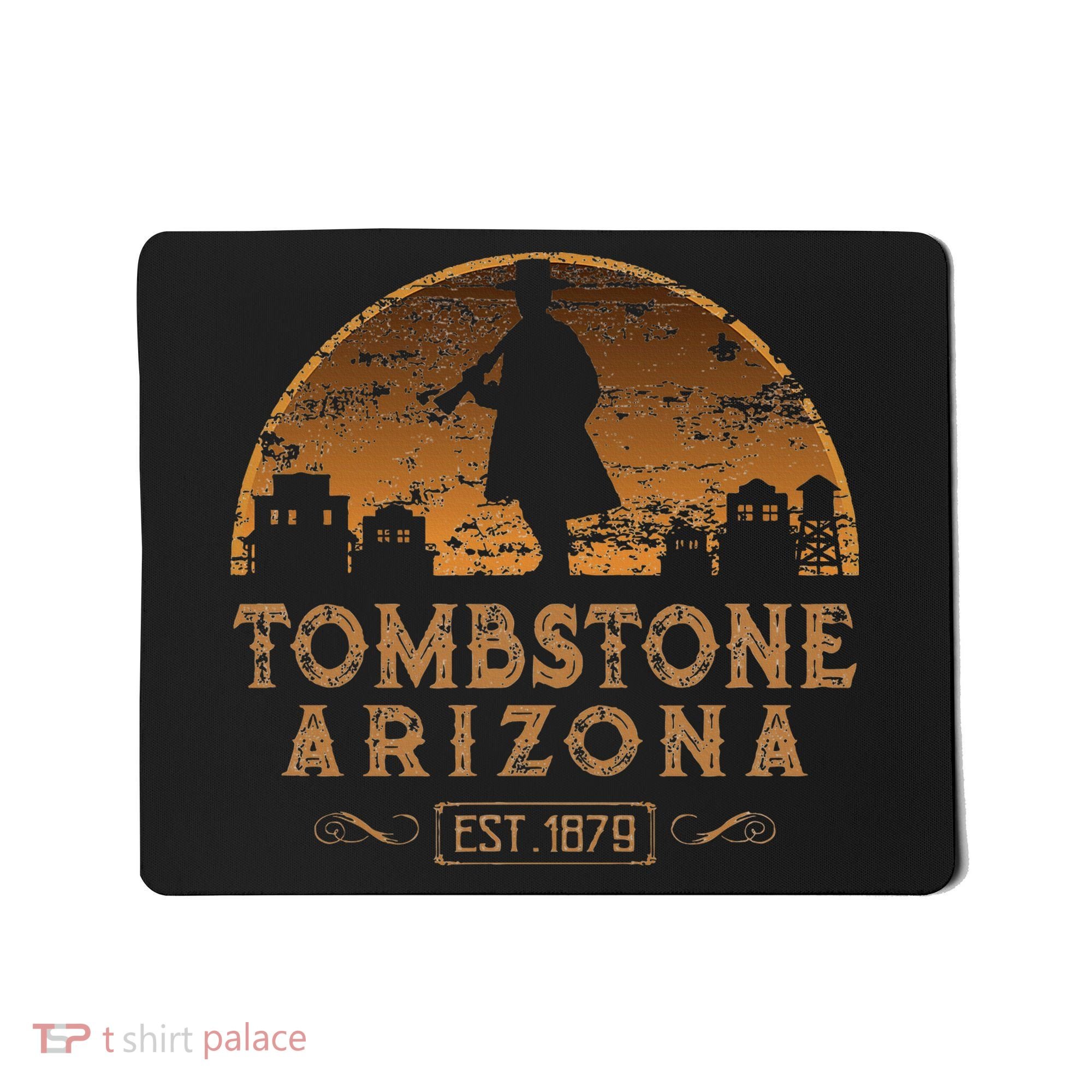 Tombstone Arizona Az Wild West Gunfighter Mousepad