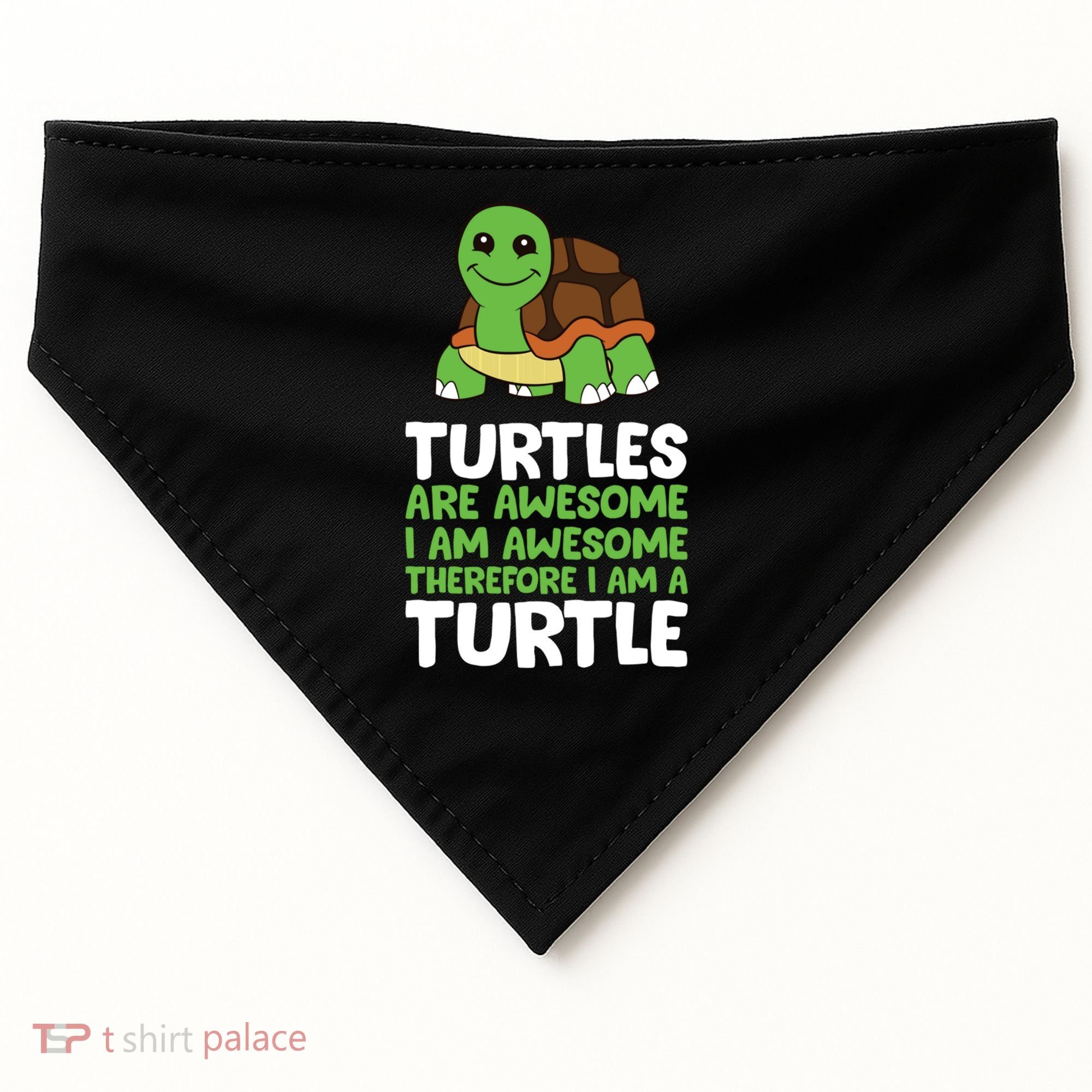 Turtles Are Awesome. I Am Awesome Therefore I Am A Turtle USA-Made Doggie Bandana