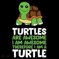 Turtles Are Awesome. I Am Awesome Therefore I Am A Turtle Women's Hoodie thumb 2