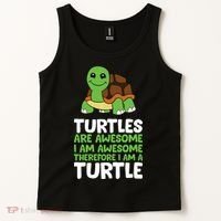 Turtles Are Awesome. I Am Awesome Therefore I Am A Turtle Tank Top thumb 2