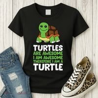 Turtles Are Awesome. I Am Awesome Therefore I Am A Turtle Women's T-Shirt thumb 3