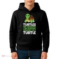 Turtles Are Awesome. I Am Awesome Therefore I Am A Turtle Kids Hoodie thumb 4