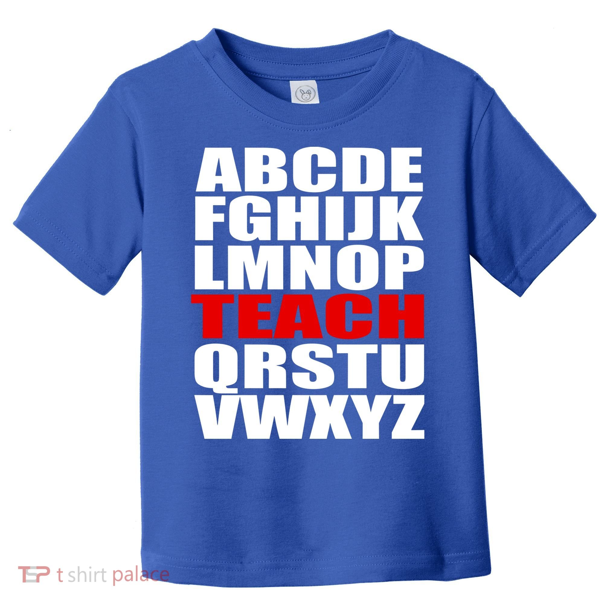 Teacher Alphabet Abcs Learning Agiftz Cool Gift Toddler T-Shirt