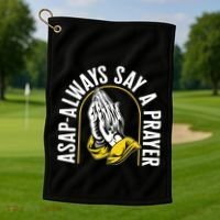 Thanksgiving Asap Always Say A Prayer Christian Religious Pr Funny Gift Golf Towel thumb 1