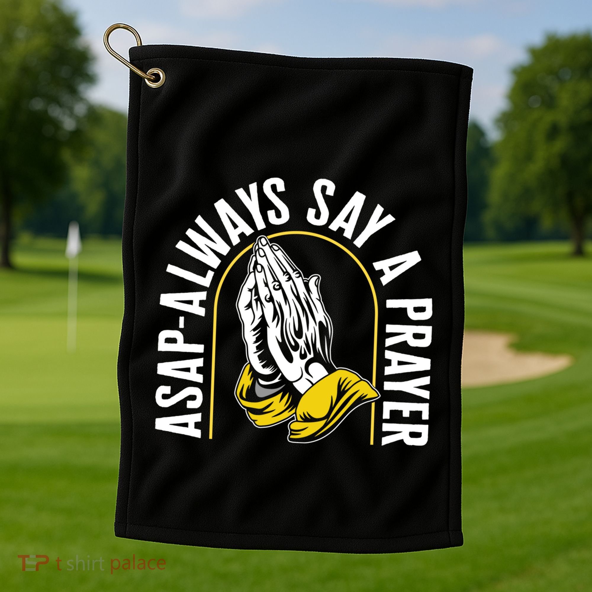 Thanksgiving Asap Always Say A Prayer Christian Religious Pr Funny Gift Golf Towel