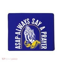 Thanksgiving Asap Always Say A Prayer Christian Religious Pr Funny Gift Mousepad thumb 0