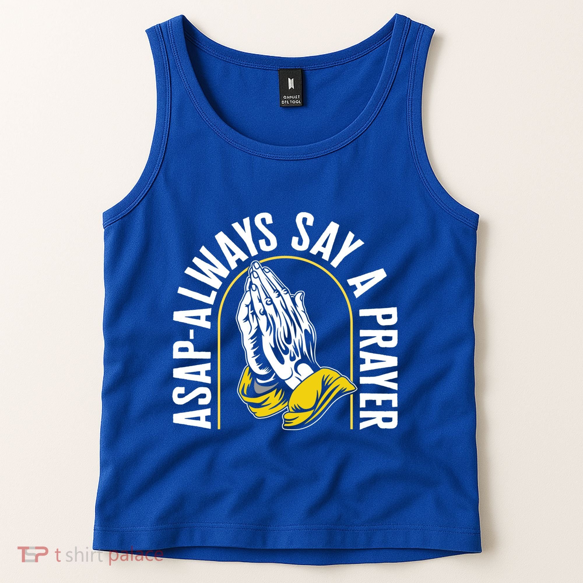 Thanksgiving Asap Always Say A Prayer Christian Religious Pr Funny Gift Tank Top