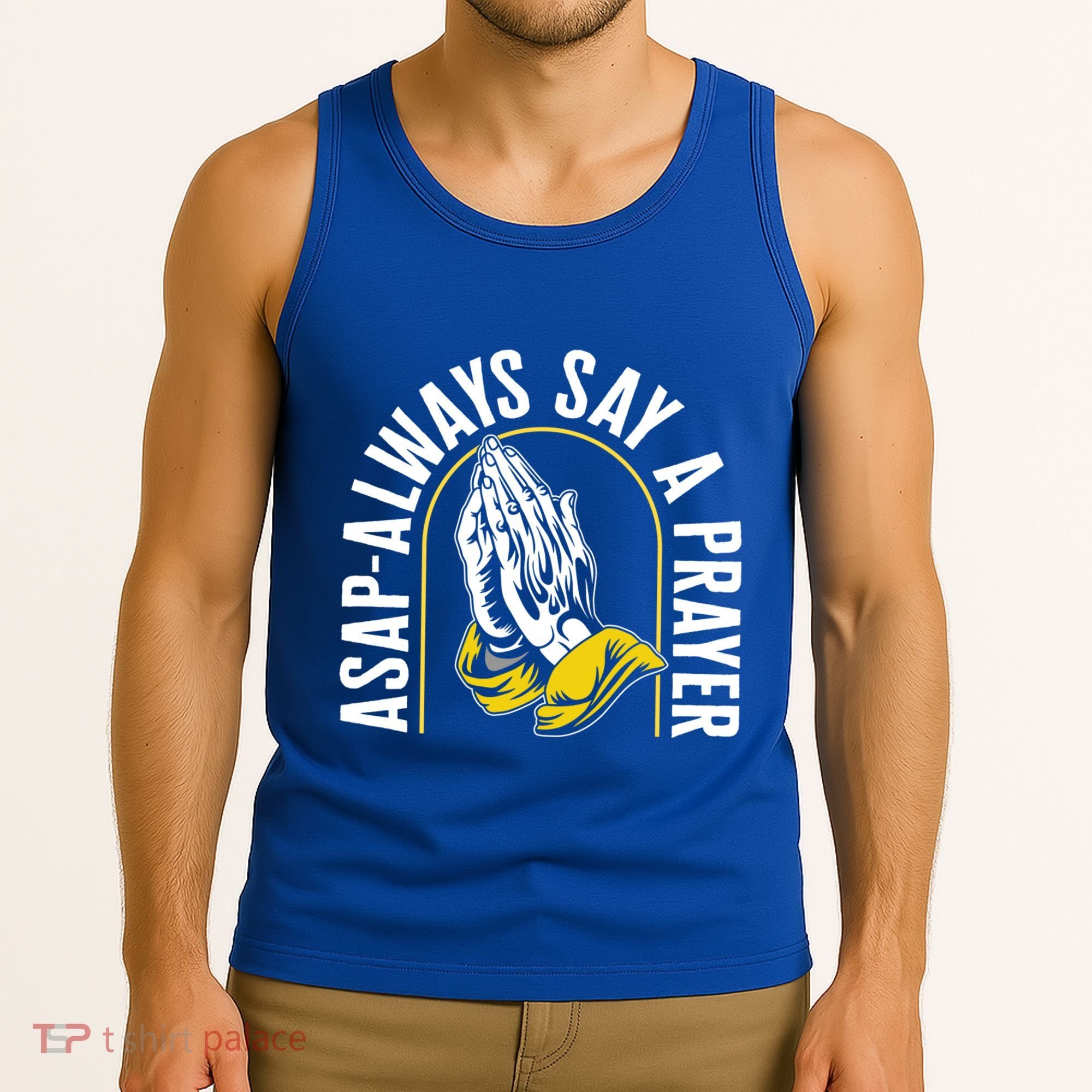 Thanksgiving Asap Always Say A Prayer Christian Religious Pr Funny Gift Tank Top