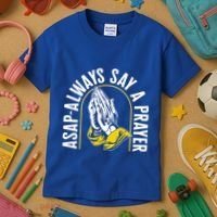 Thanksgiving Asap Always Say A Prayer Christian Religious Pr Funny Gift Kids T-Shirt thumb 3
