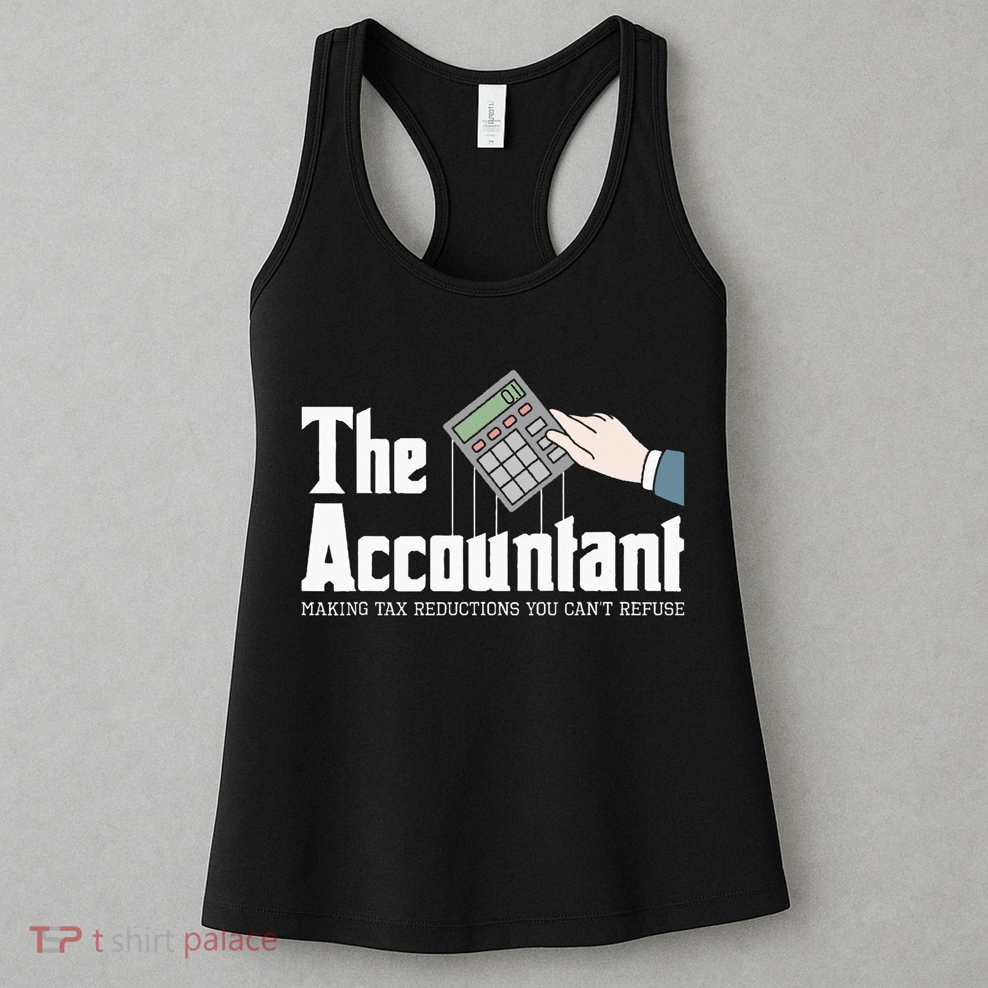 The Accountant Auditor Bookkeeper Bookkeeping Taxation Women's Tank Top