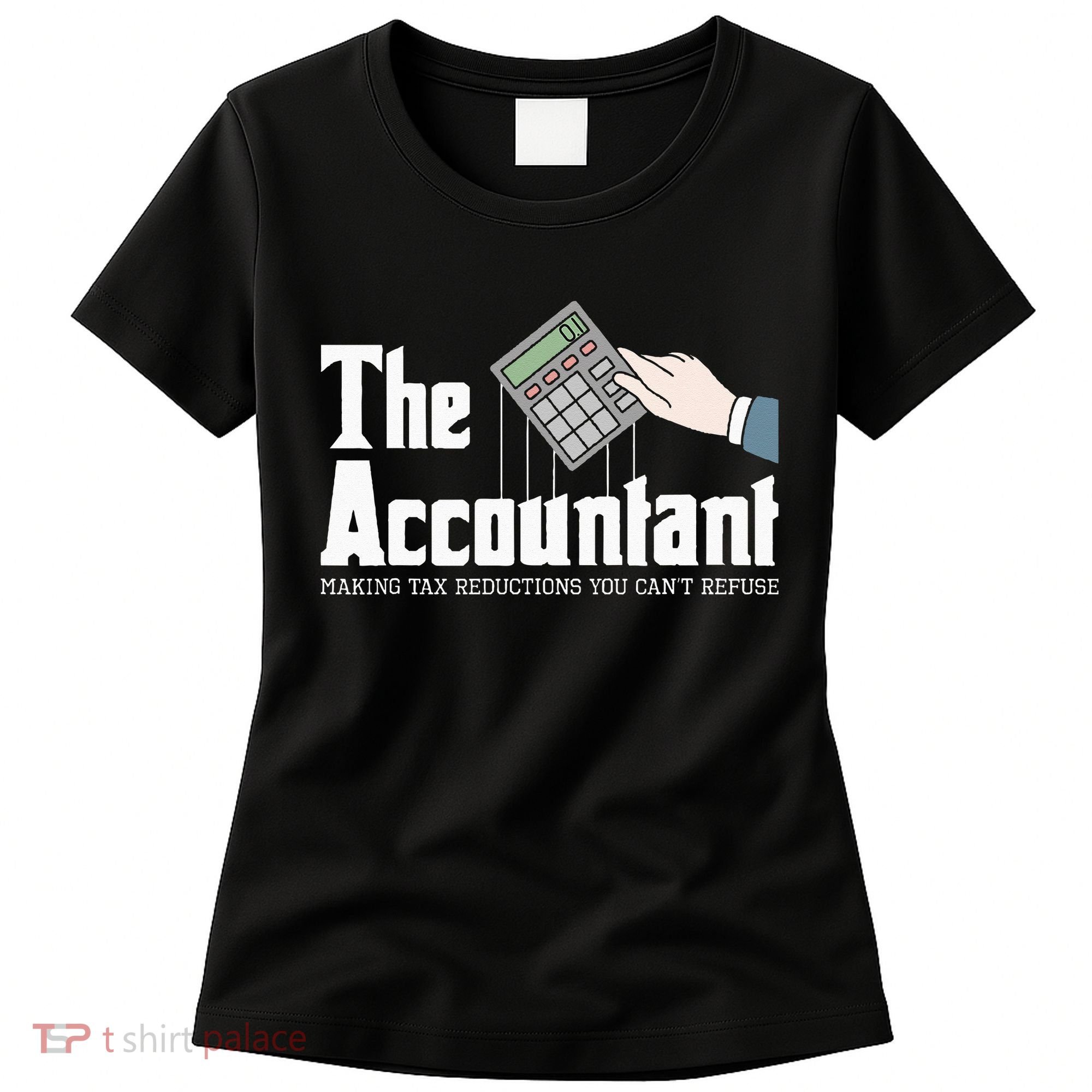 The Accountant Auditor Bookkeeper Bookkeeping Taxation Women's T-Shirt