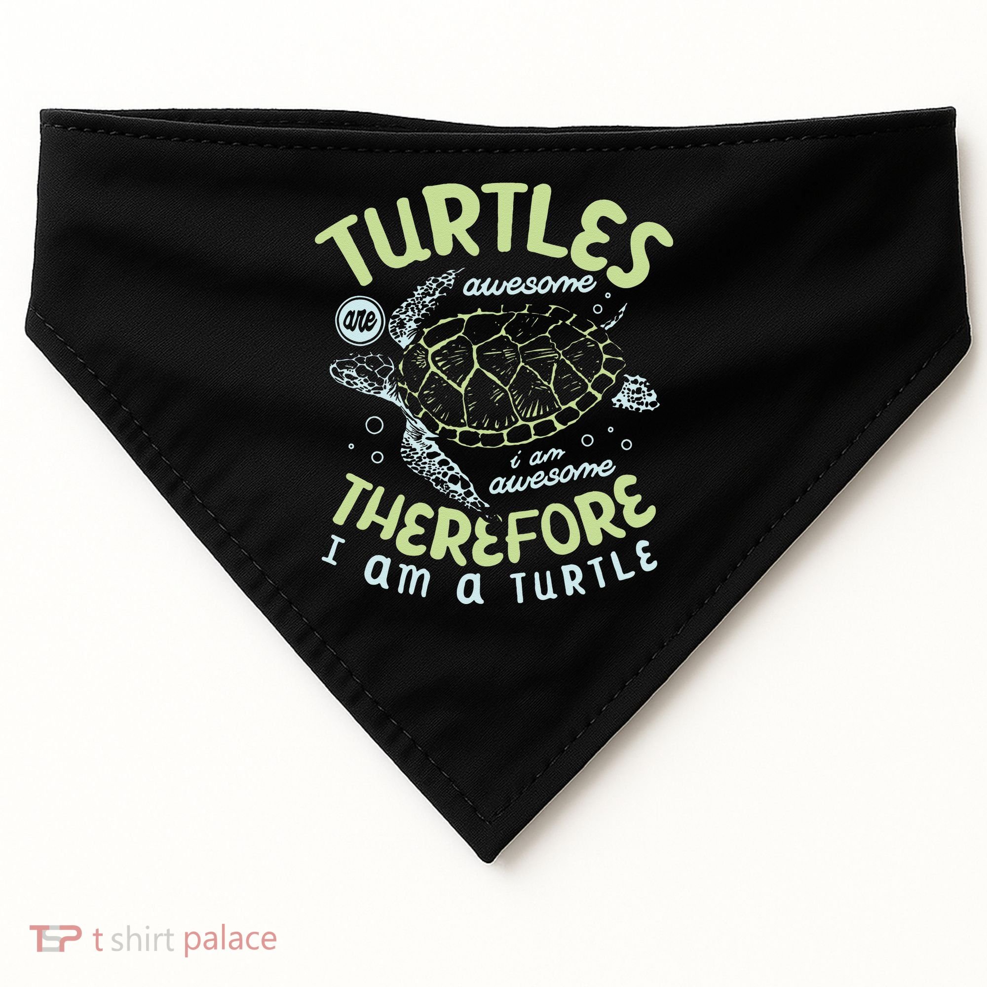 Turtles Are Awesome I Am Awesome Therefore I Am A Turtle USA-Made Doggie Bandana