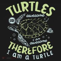 Turtles Are Awesome I Am Awesome Therefore I Am A Turtle Coaster thumb 2