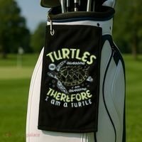 Turtles Are Awesome I Am Awesome Therefore I Am A Turtle Golf Towel thumb 2