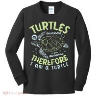 Turtles Are Awesome I Am Awesome Therefore I Am A Turtle Kids Long Sleeve Shirt thumb 0
