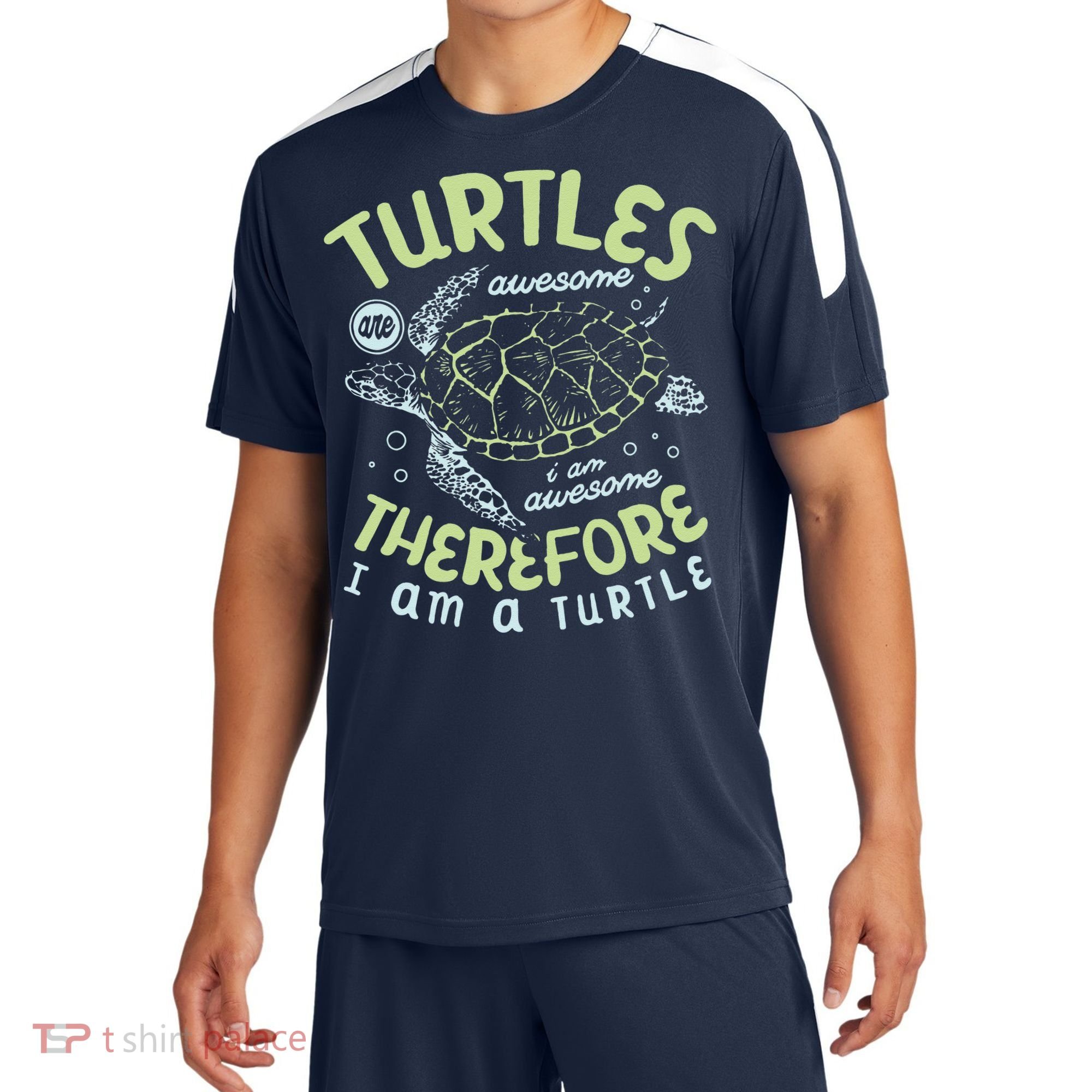Turtles Are Awesome I Am Awesome Therefore I Am A Turtle Sport-Tek Competitor United Soccer Jersey