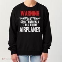 Talk About Airplanes Funny Pilot And Aviation Women's Sweatshirt thumb 0