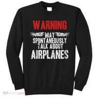 Talk About Airplanes Funny Pilot And Aviation Sweatshirt thumb 0