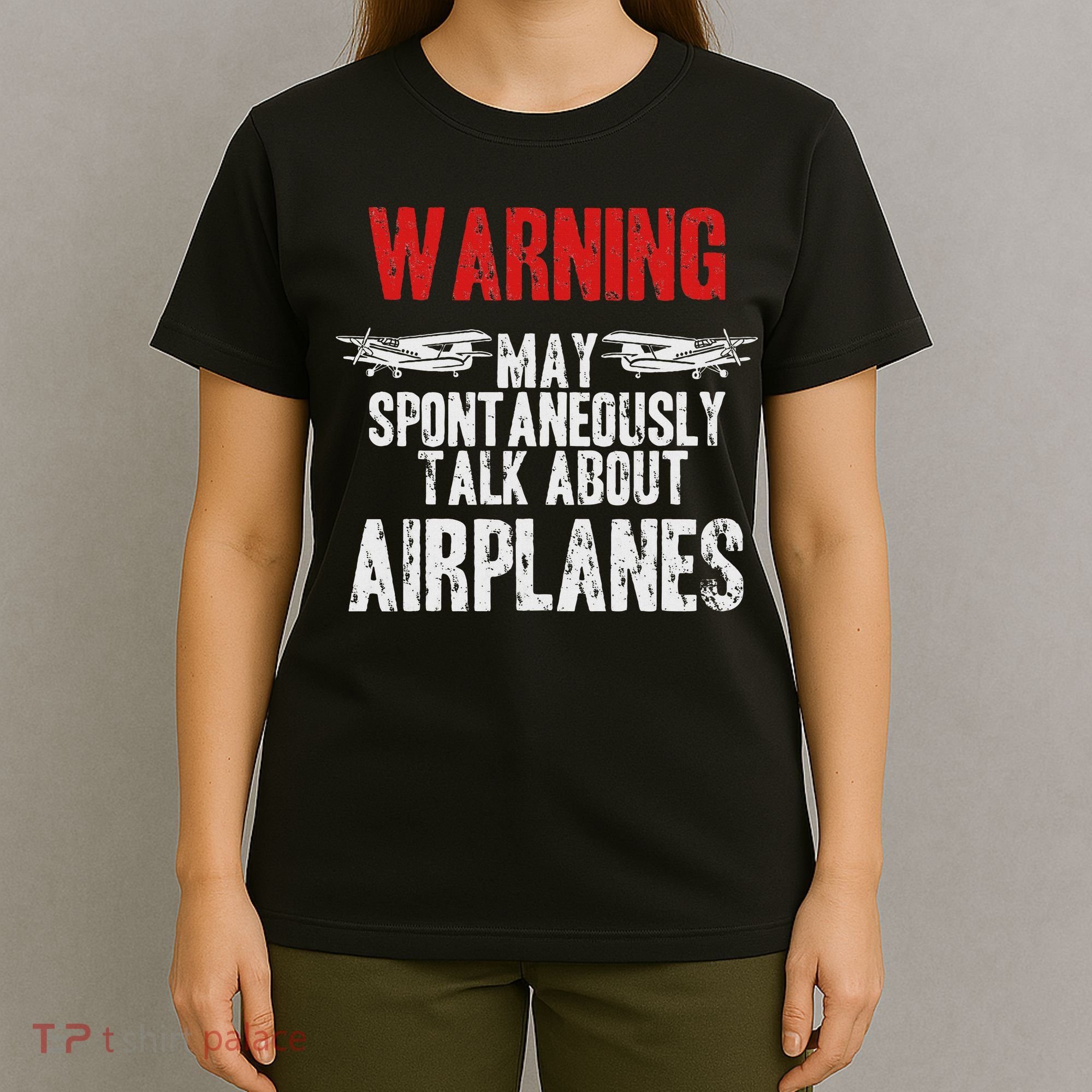 Talk About Airplanes Funny Pilot And Aviation T-Shirt
