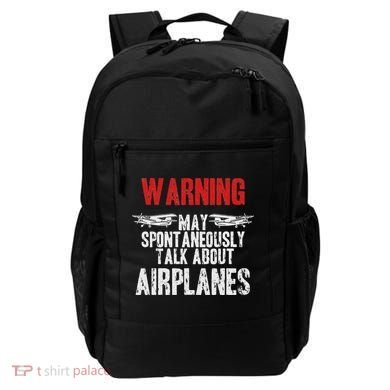 Talk About Airplanes Funny Pilot And Aviation Backpack