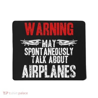Talk About Airplanes Funny Pilot And Aviation Mousepad