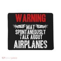 Talk About Airplanes Funny Pilot And Aviation Mousepad thumb 0