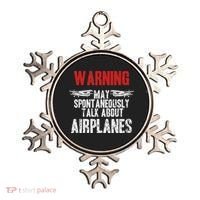 Talk About Airplanes Funny Pilot And Aviation Ornament thumb 0