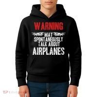 Talk About Airplanes Funny Pilot And Aviation Kids Hoodie thumb 4