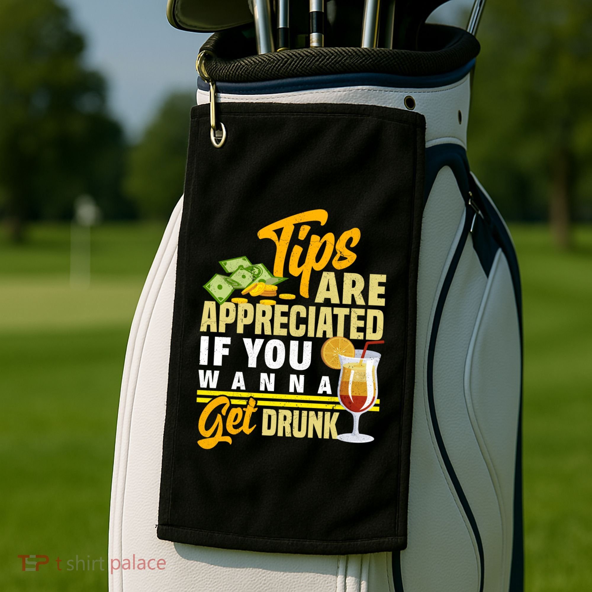 Tips Are Appreciated If You Wanna Get Drunk Barkeeper Funny Gift Golf Towel