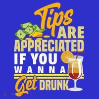 Tips Are Appreciated If You Wanna Get Drunk Barkeeper Funny Gift Women's Tank Top thumb 5