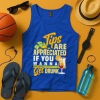 Tips Are Appreciated If You Wanna Get Drunk Barkeeper Funny Gift Tank Top thumb 4