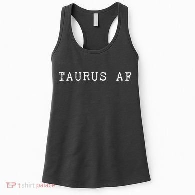 Taurus AF April May Birthday Women's Tank Top