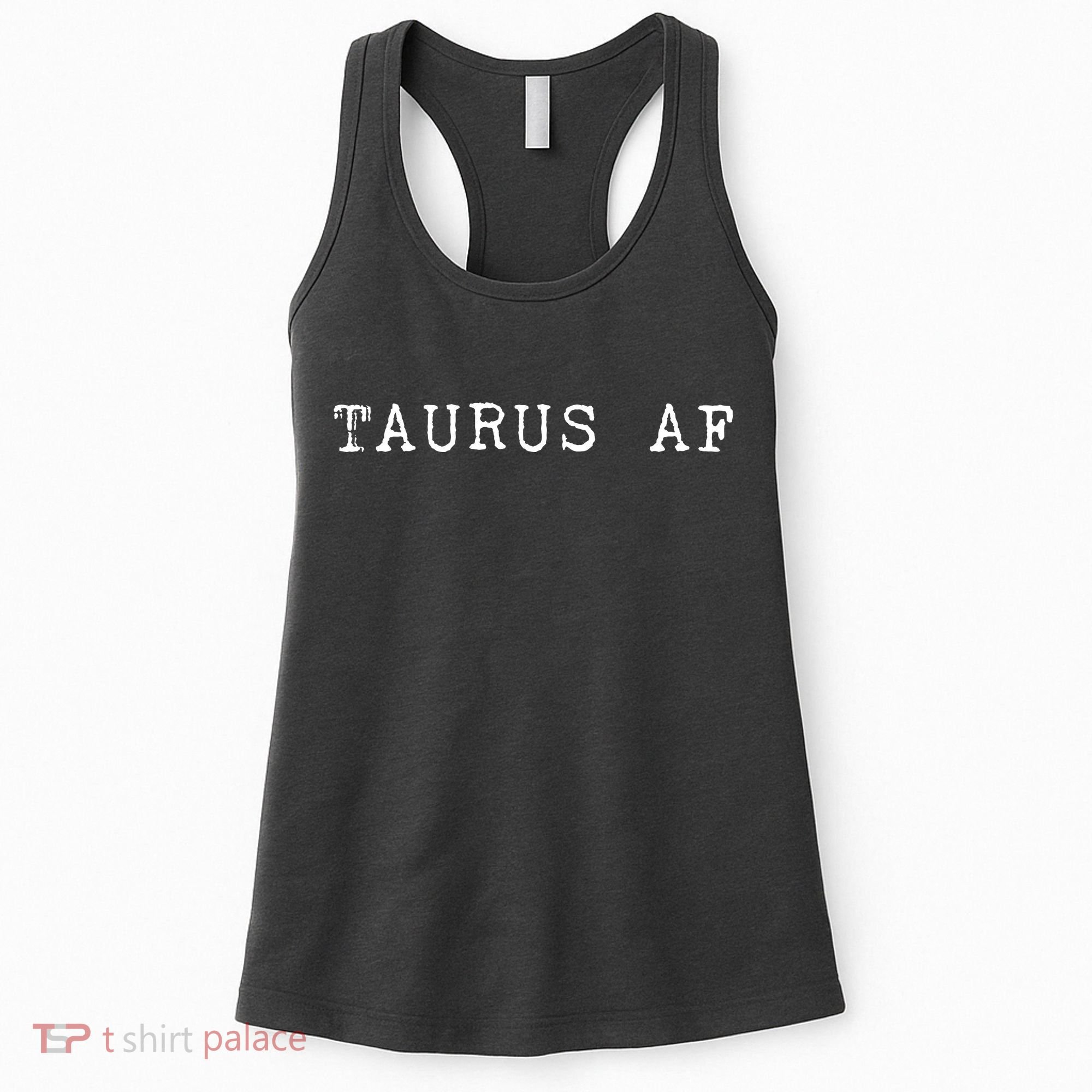 Taurus AF April May Birthday Women's Tank Top