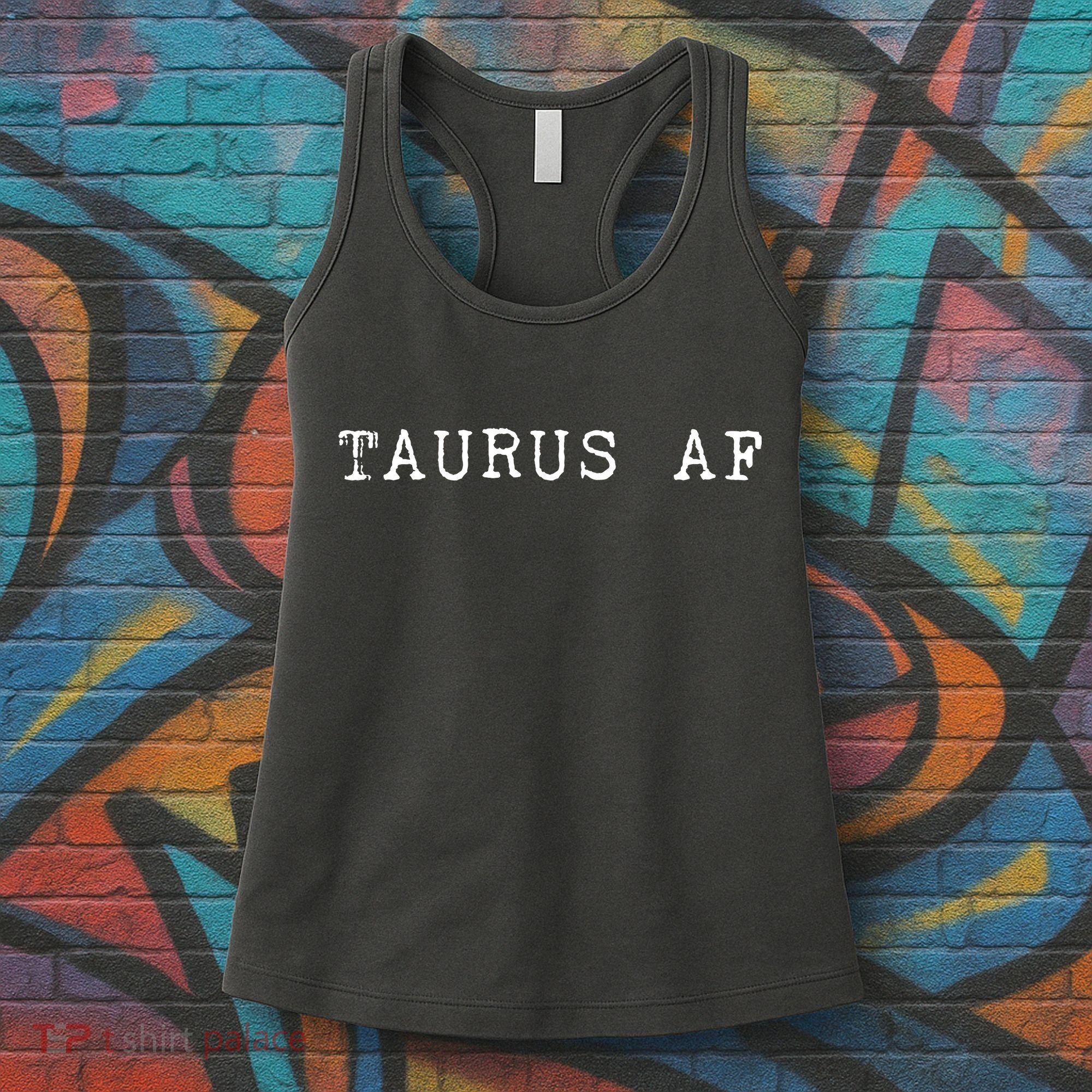 Taurus AF April May Birthday Women's Tank Top