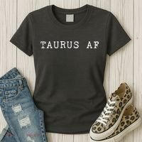 Taurus AF April May Birthday Women's T-Shirt thumb 3