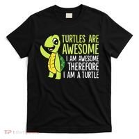 Turtles Are Awesome. I'm Awesome Therefore I'm a Turtle T-Shirt thumb 0