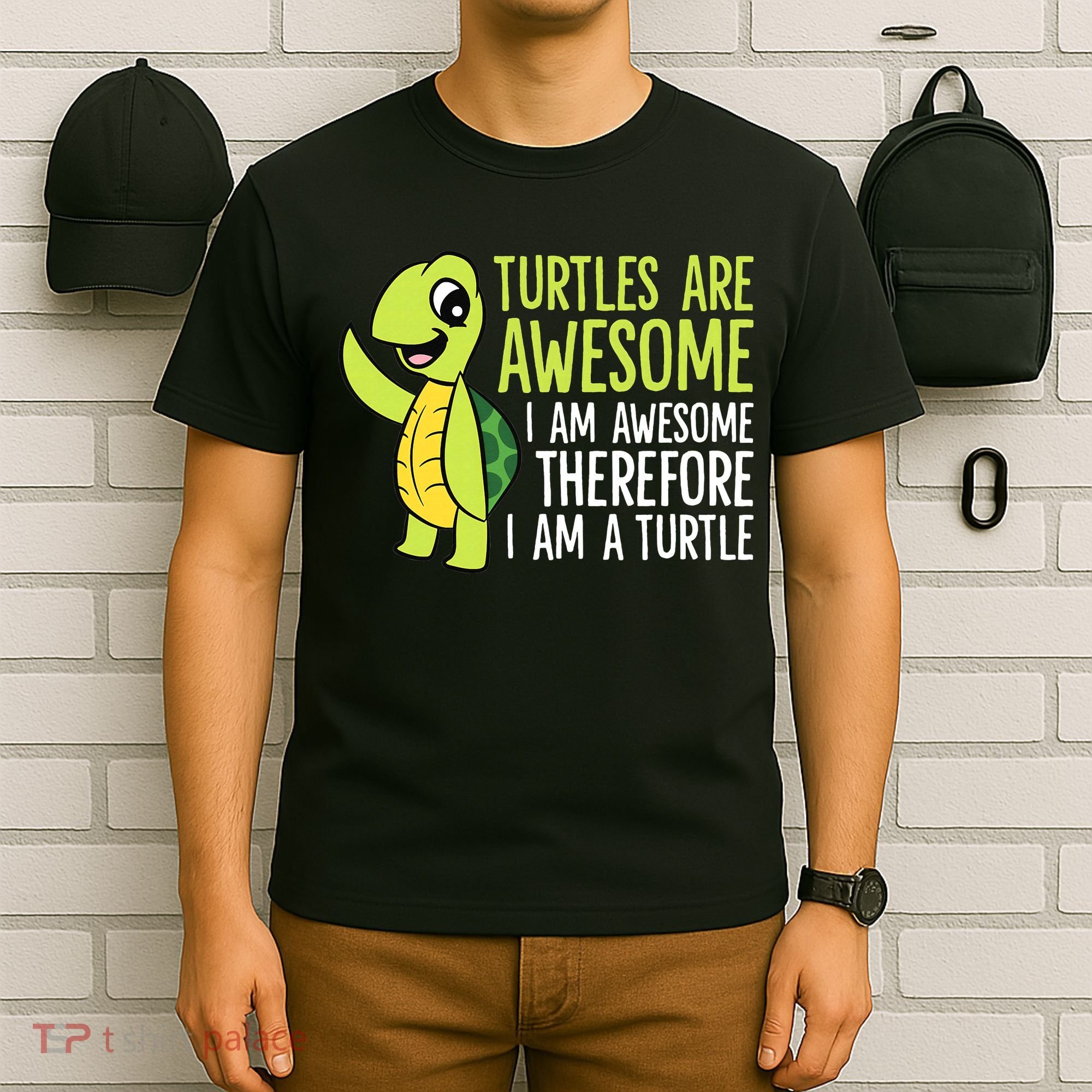 Turtles Are Awesome. I'm Awesome Therefore I'm a Turtle T-Shirt