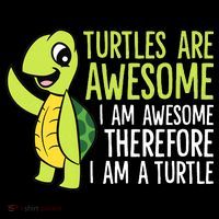 Turtles Are Awesome. I'm Awesome Therefore I'm a Turtle Women's Hoodie thumb 2