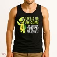 Turtles Are Awesome. I'm Awesome Therefore I'm a Turtle Tank Top thumb 3
