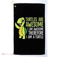 Turtles Are Awesome. I'm Awesome Therefore I'm a Turtle Golf Towel thumb 0