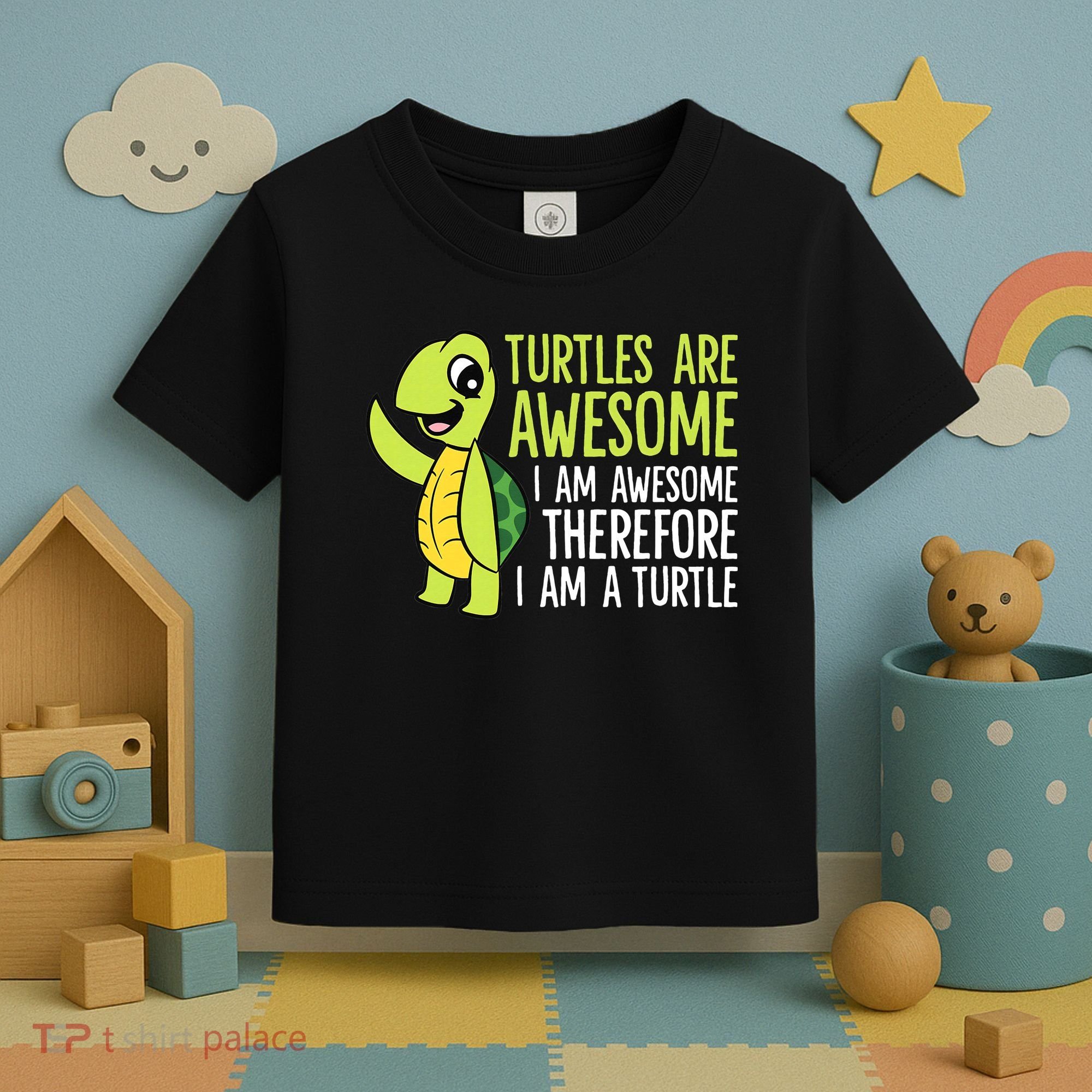 Turtles Are Awesome. I'm Awesome Therefore I'm a Turtle Toddler T-Shirt