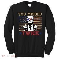 Trump Assassination Attempt American Flag You Missed Twice Sweatshirt thumb 0