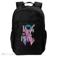 Tough As A Mother Gift Thyroid Cancer Awareness Sarcastic Mom Gift Backpack thumb 0
