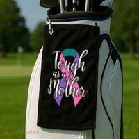 Tough As A Mother Gift Thyroid Cancer Awareness Sarcastic Mom Gift Golf Towel thumb 2